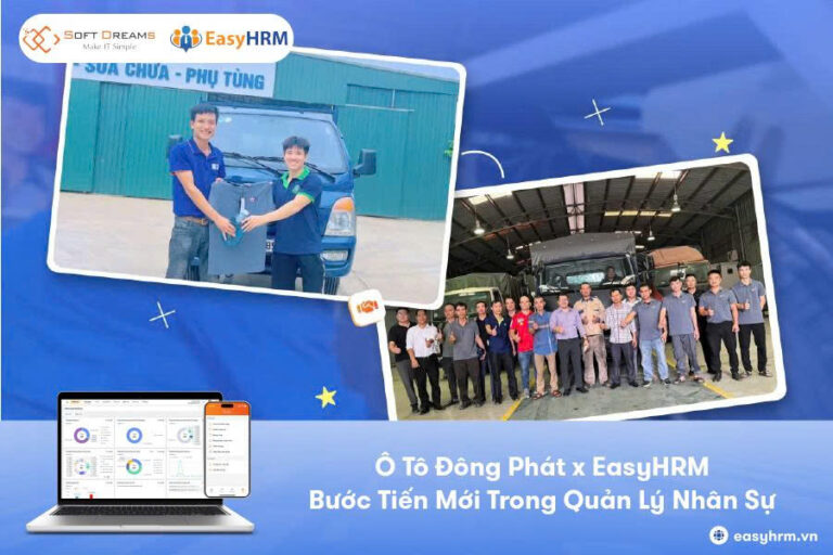 Ô tô Đông Phát số hóa quản lý nhân sự, nâng tầm dịch vụ