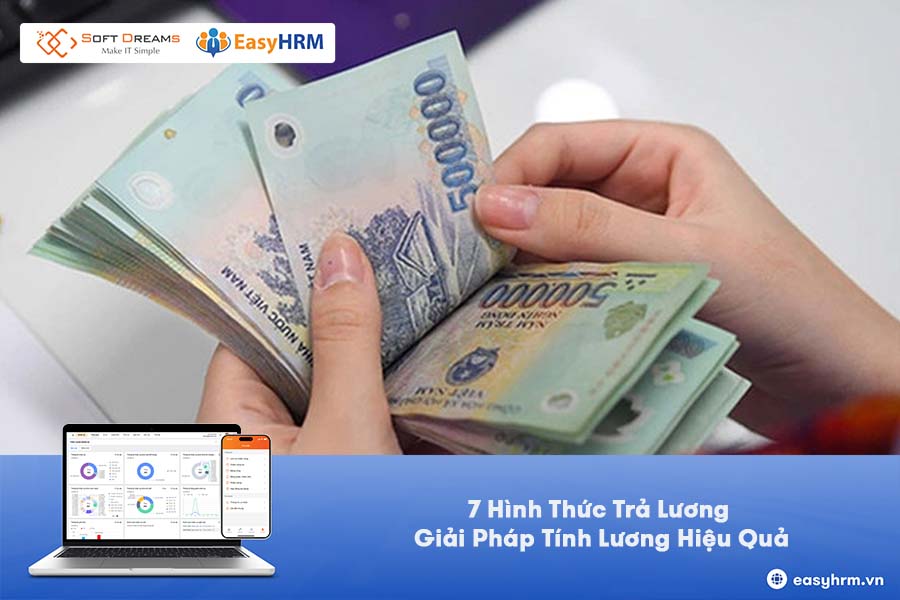 Các hình thức trả lương trong doanh nghiệp