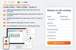 Đăng ký dùng thử nhiều tính năng tiện ích của phần mềm EasyHRM  