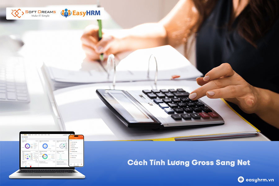 Hướng dẫn cách tính lương gross sang net dễ hiểu