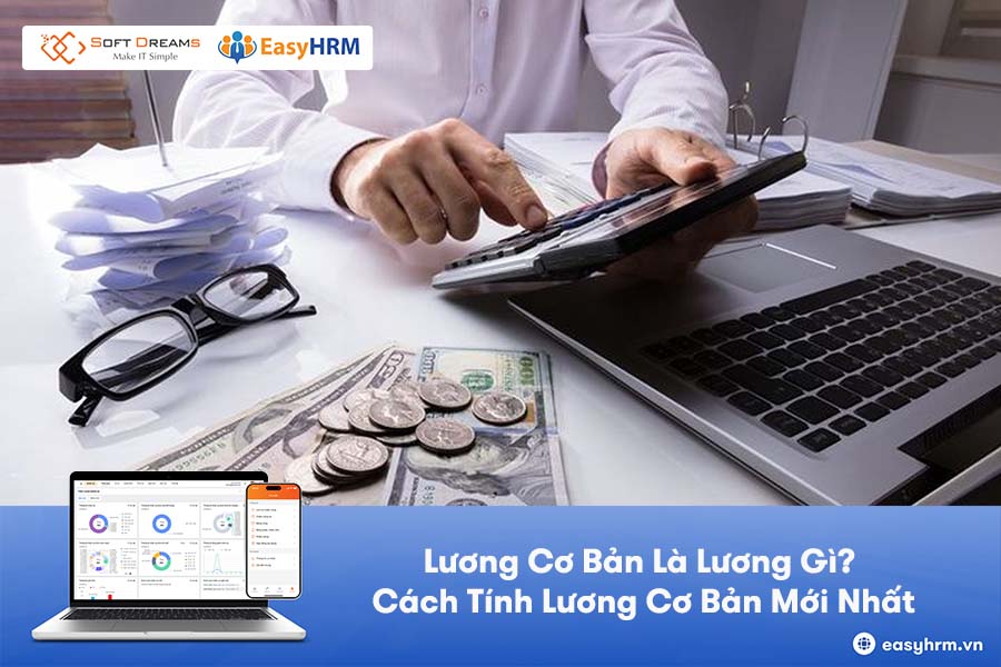 Lương cơ bản là sao? Cách tính lương cơ bản hiện tại