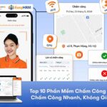 Top 10+ Phần Mềm Chấm Công Trên Điện Thoại Tốt Nhất, Dễ Dùng