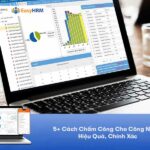 Những Cách Chấm Công Cho Công Nhân Hiệu Quả, Chính Xác