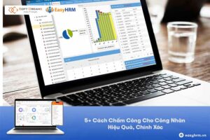 Tham khảo các cách chấm công cho công nhân hiệu quả, chính xác