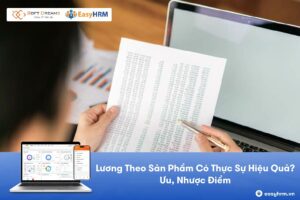 Lương sản phẩm là gì? Phân tích ưu, nhược điểm