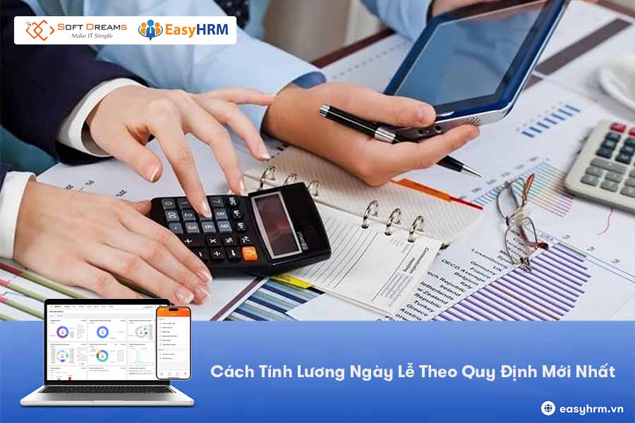 Tìm hiểu về cách tính lương ngày lễ theo quy định mới nhất