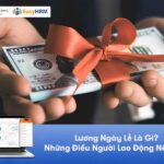 Lương Ngày Lễ Là Gì? Những Điều Người Lao Động Nên Biết