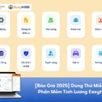 Báo Giá Phần Mềm Tính Lương EasyHRM –  [Dùng Thử Miễn Phí]