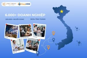 EasyHRM được hàng ngàn doanh nghiệp trên cả nước tin dùng