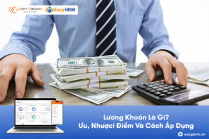 Lương khoán là gì? Cách tính lương khoán, Quy định liên quan