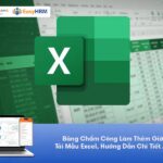 Bảng Chấm Công Làm Thêm Giờ – Tải Mẫu Excel, Hướng Dẫn Chi Tiết A-Z