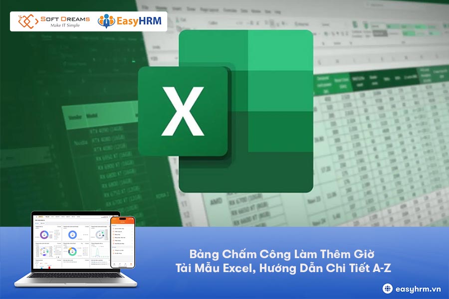 Hướng dẫn cách lập bảng chấm công làm thêm giờ chuẩn Excel