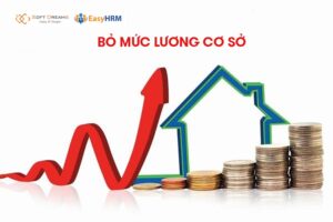 Chính sách tiền lương quyết định bỏ mức lương cơ sở