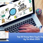 Review 15+ Trang Web Tuyển Dụng Uy Tín, Chuyên Nghiệp