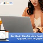 Các Khoản Khấu Trừ Lương Người Lao Động – Quy Định, Mức, Và Quyền Lợi