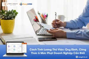 Cách tính lương thử việc - Quy định, Cách tính, Mức phạt