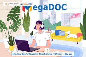 Phần mềm hợp đồng điện tử MegaDoc 