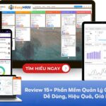 Review 15+ Phần Mềm Quản Lý Công Việc: Dễ Dùng, Hiệu Quả, Giá Rẻ