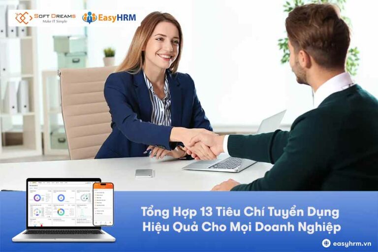 Checklist: 12+Tiêu Chí Tuyển Dụng Hiệu Quả Cho Mọi Doanh Nghiệp