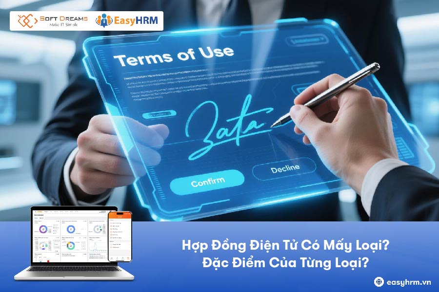 Hợp Đồng Điện Tử Có Mấy Loại? Đặc Điểm Của Từng Loại?