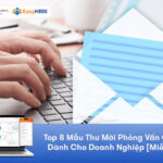 Top 10+ Mẫu Thư Mời Phỏng Vấn Chuẩn Dành Cho Doanh Nghiệp [Miễn Phí]
