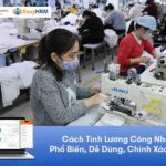 Những Cách Tính Lương Công Nhân Hiệu Quả