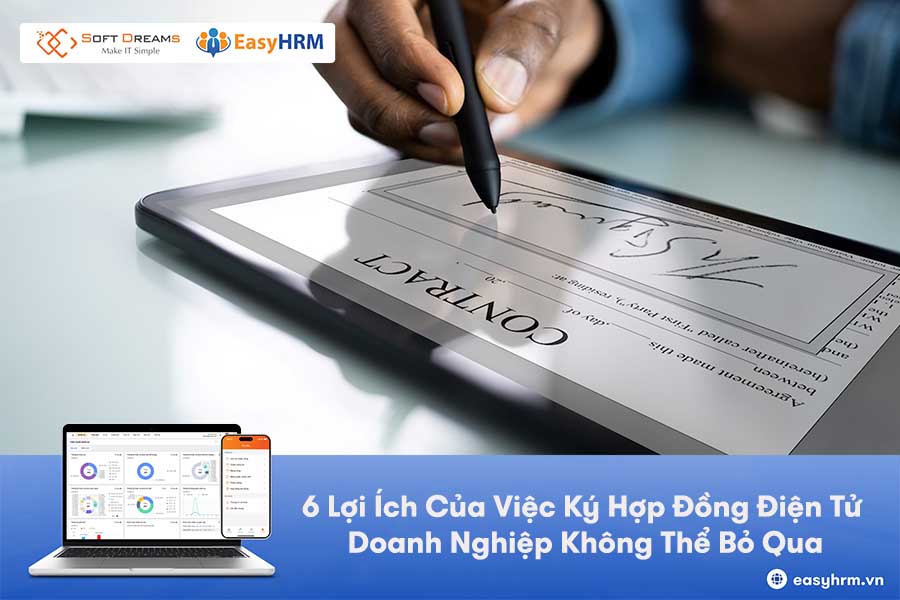 Checklist 6+ lợi ích của ký hợp đồng điện tử