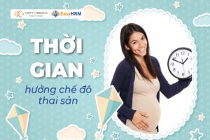 Thời gian nghỉ thai sản là bao lâu?