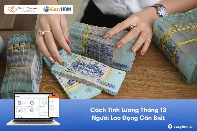 Cách tính lương tháng 13 cho người lao động dễ hiểu
