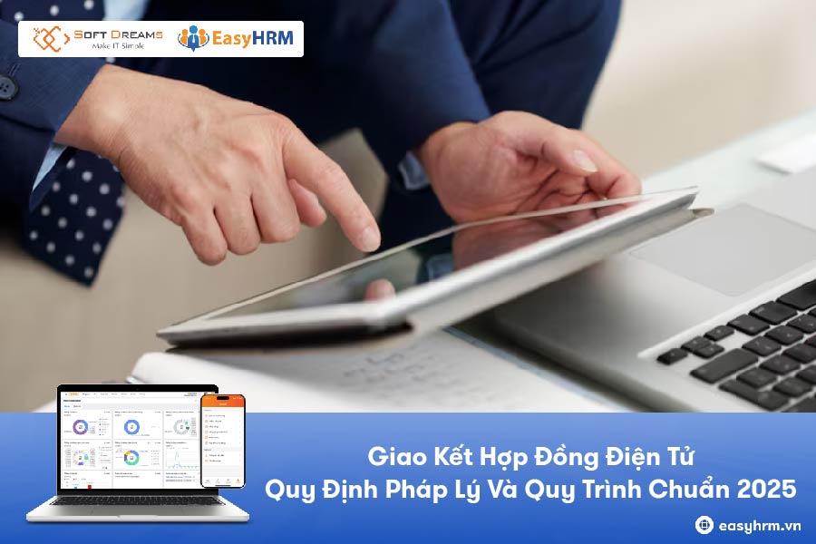 Giao kết hợp đồng điện tử: Quy định pháp lý và Quy trình chuẩn