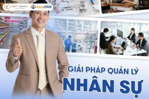 EasyHRM - Phần mềm quản trị nhân sự toàn diện
