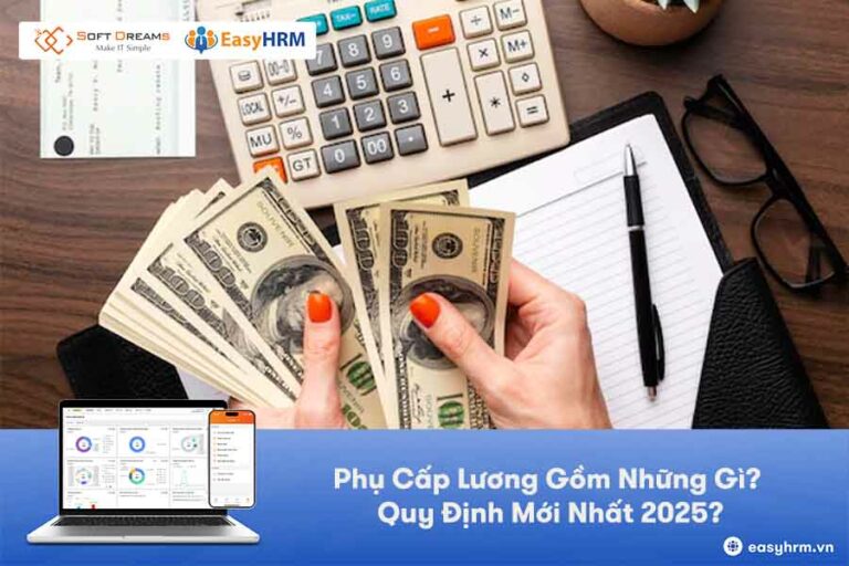 Phụ Cấp Lương Gồm Những Gì? Quy Định Mới Nhất
