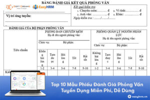 Top 10 mẫu phiếu đánh giá phỏng vấn tuyển dụng ứng viên dễ dùng