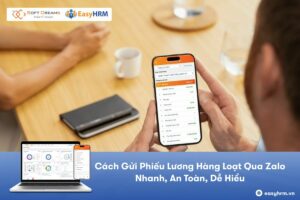 Cách gửi phiếu lương hàng loạt qua zalo: Nhanh chóng, Dễ hiểu