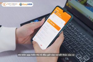 EasyHRM giải quyết bài toán ca kíp phức tạp cho ngành F&B