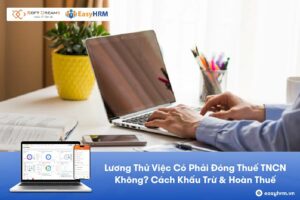 Lương thử việc có phải đóng thuế TNCN không?
