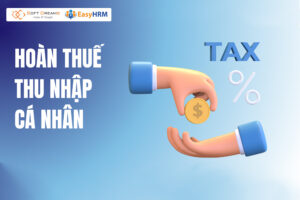 Để được hoàn thuế TNCN, cần có số thuế thu nhập cá nhân nộp thừa