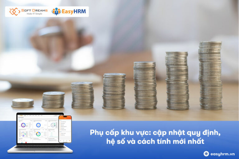 Phụ cấp khu vực: Cập nhật quy định, hệ số và cách tính mới nhất