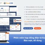 Phần mềm hợp đồng lao động điện tử EasyHRM: Chuẩn pháp lý, Giá rẻ