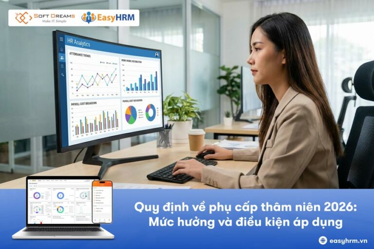 Quy định về phụ cấp thâm niên 2026: Mức hưởng và điều kiện áp dụng