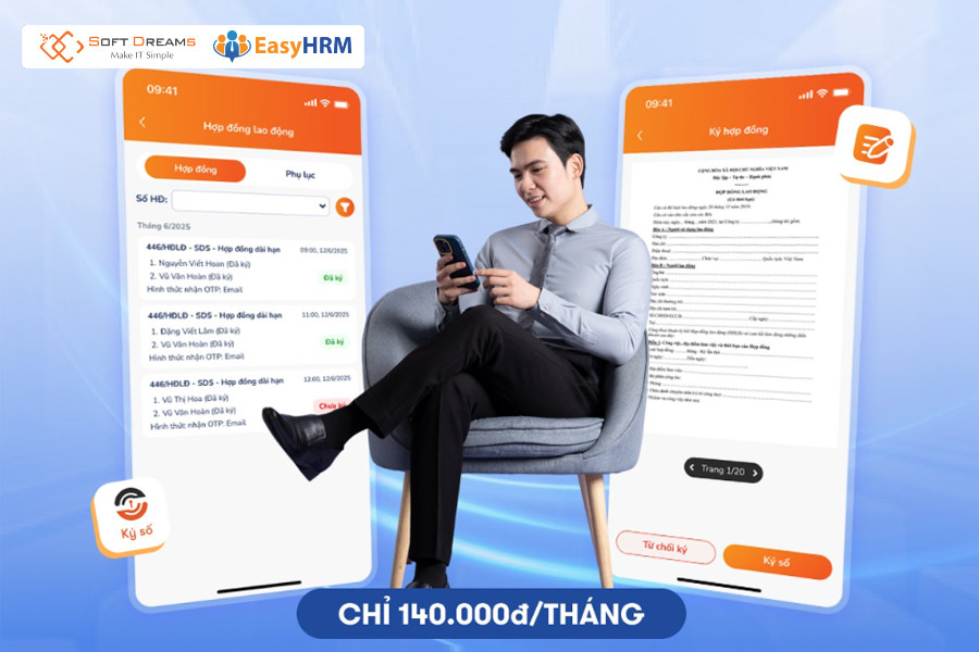 EasyHRM – Giải pháp ký kết hợp đồng lao động điện tử nhanh chóng, chuẩn luật