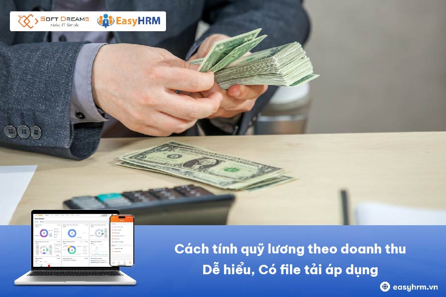 Cách tính quỹ lương theo doanh thu: Dễ hiểu, Có file tải áp dụng