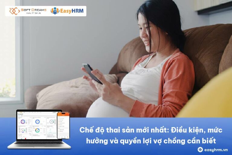 Chế độ thai sản 2026 mới nhất: Điều kiện, mức hưởng và quyền lợi vợ chồng cần biết