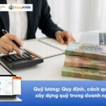 Quỹ lương: Quy định, cách quản lý, xây dựng quỹ trong doanh nghiệp