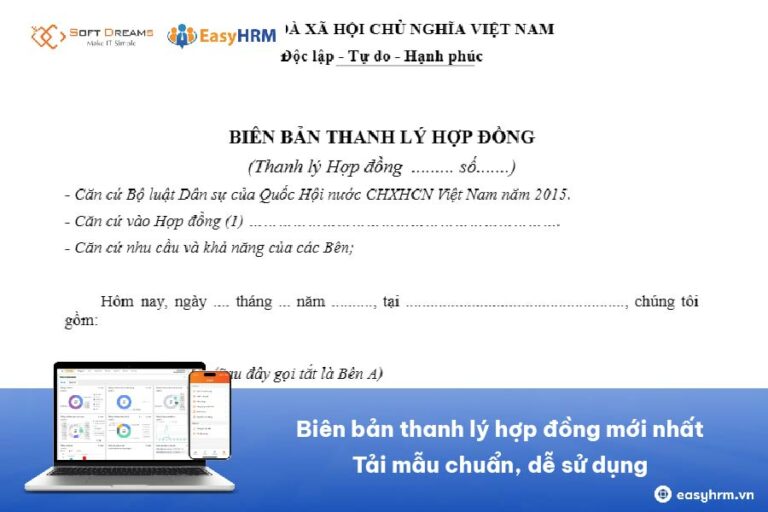 Tổng hợp biên bản thanh lý hợp đồng mới nhất: Tải mẫu chuẩn, dễ sử dụng