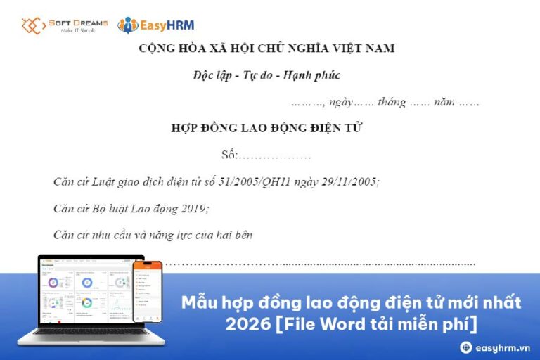 Mẫu hợp đồng lao động điện tử mới nhất 2026 [File Word tải miễn phí]