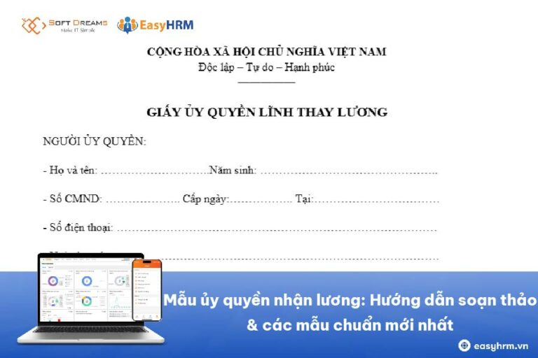 Mẫu ủy quyền nhận lương: Hướng dẫn soạn thảo & các mẫu chuẩn mới nhất