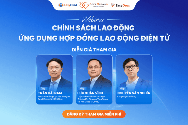 [Webinar] Chính sách lao động - Ứng dụng Hợp đồng lao động điện tử