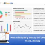 Phần mềm quản lý nhân sự cho 200 nhân viên giá rẻ, đủ phân hệ [CÓ DÙNG THỬ]