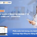 Phần mềm tính lương cho bệnh viện tích hợp hợp đồng lao động điện tử [CÓ DÙNG THỬ]
